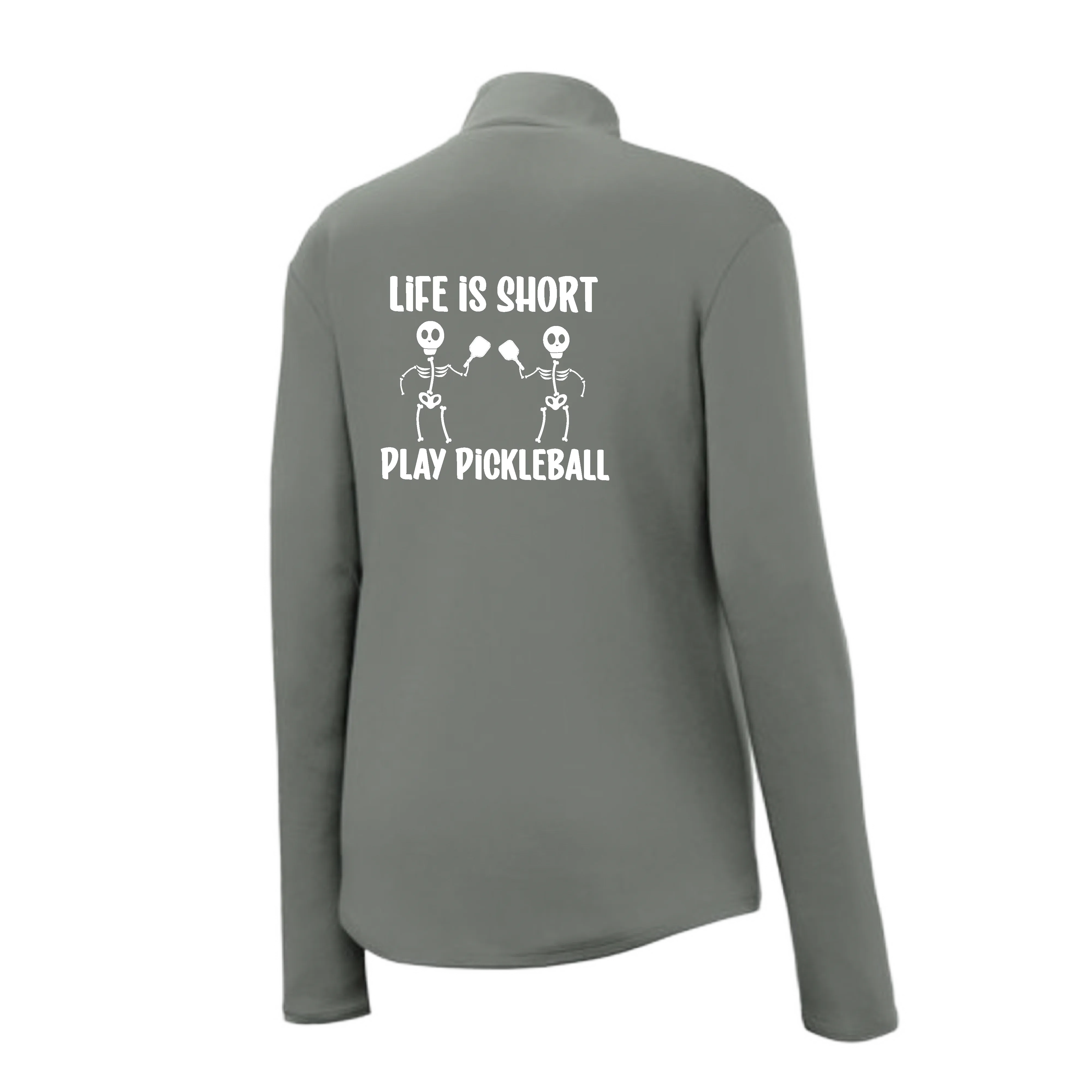 Life is Short Pickleball | Women's 1/4 Zip Pickleball Pullover | 100% Polyester